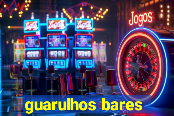 guarulhos bares